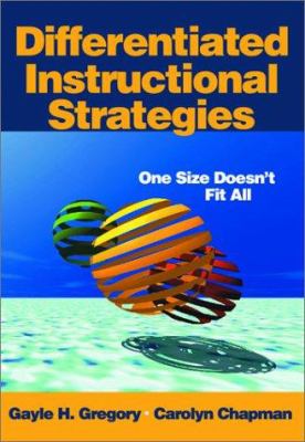 Differentiated instructional strategies : one size doesn't fit all