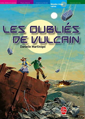 Les oubliés de Vulcain