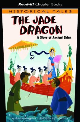 The jade dragon : a story of ancient China
