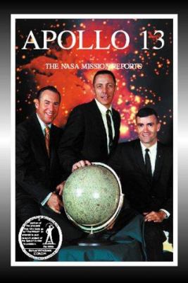 Apollo 13 : the NASA mission reports