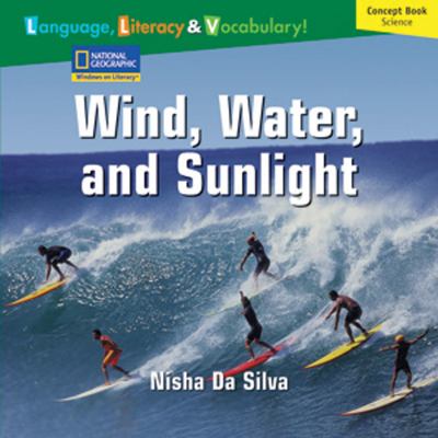 Wind, water, and sunlight