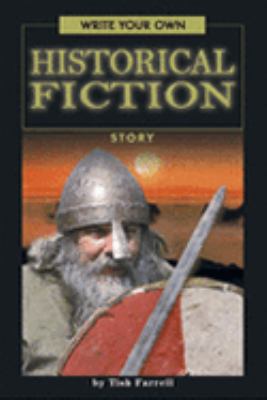 Write your own historical fiction story