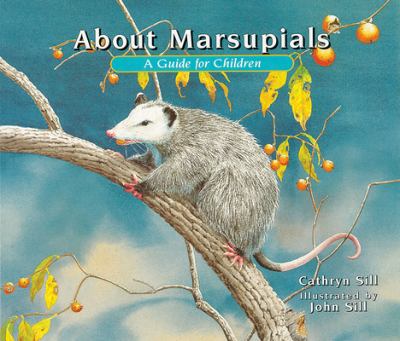 About marsupials : a guide for children