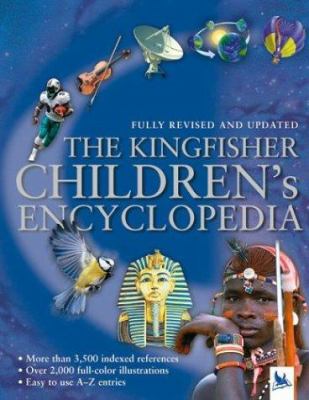 The Kingfisher children's encyclopedia.