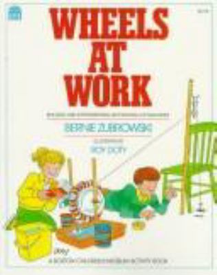 Wheels at work : building and experimenting with models of machines
