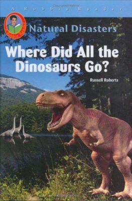 Where did all the dinosaurs go?