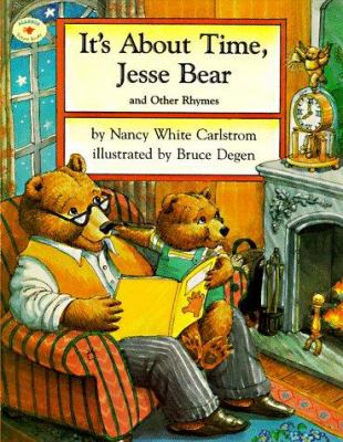 It's about time, Jesse Bear, and other rhymes