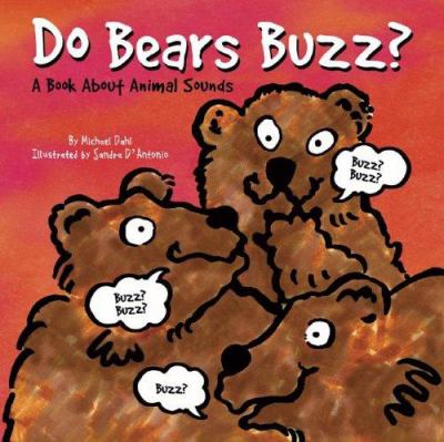 Do bears buzz? : a book about animal sounds