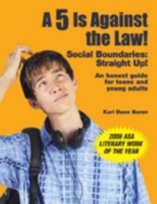 A 5 is against the law! : social boundaries : straight up! :