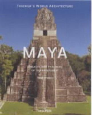 The Maya : palaces and pyramids of the rainforest