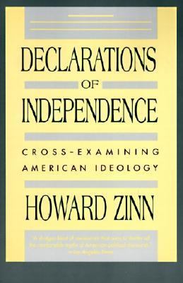 Declarations of independence : cross-examining American ideology