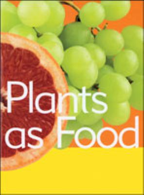 Plants as food