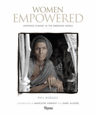 Women empowered : inspiring change in the emerging world