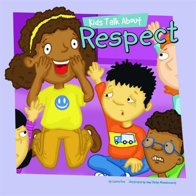 Kids talk about respect