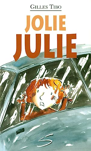 Jolie Julie : un roman