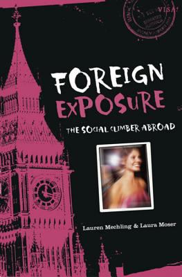 Foreign exposure : the social climber abroad