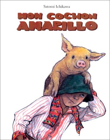 Mon cochon Amarillo : une histoire du Guatemala