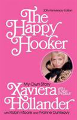 The happy hooker : my own story