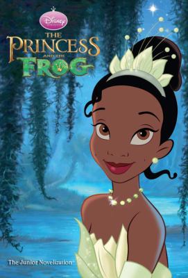 The princess and the frog : the junior novelization