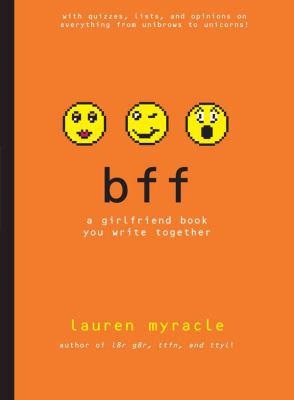 Bff : a girlfriend book u write 2gether