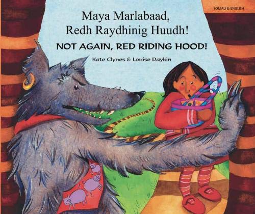 Not again Red Riding Hood! = Maya marlabaad, Redh Raydhinig Huudh!