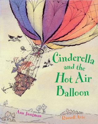 Cinderella and the hot air balloon