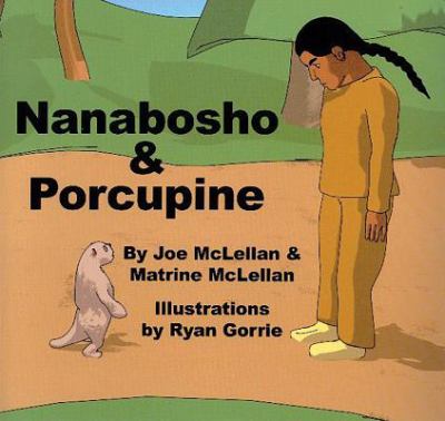 Nanabosho & porcupine