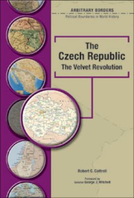 The Czech Republic : the Velvet Revolution