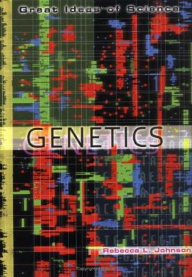 Genetics : by Rebecca L. Johnson.