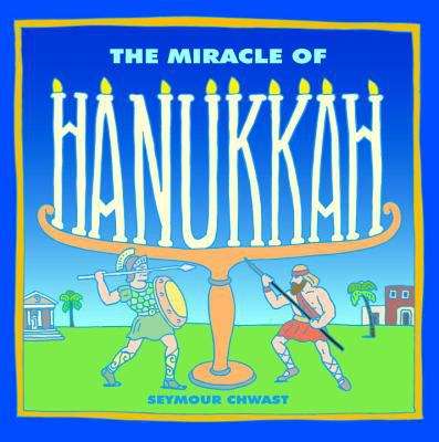 The miracle of Hanukkah