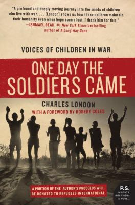 One day the soldiers came : voices of children in war