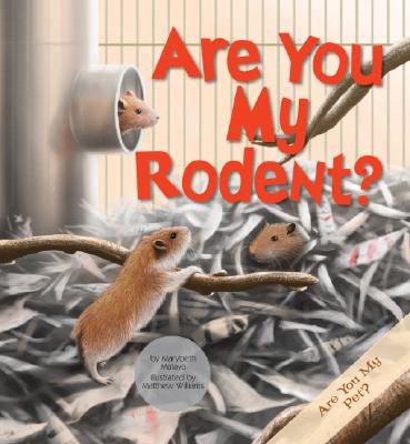 Are you my rodent?