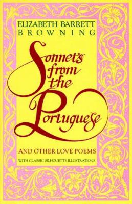 Sonnets from the Portuguese and other love poems