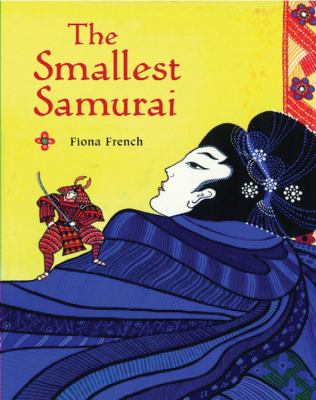 The smallest Samurai : a tale of old Japan