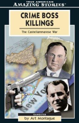 Crime boss killings : the Castellammarese war