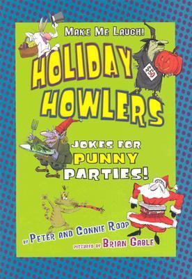 Holiday howlers : jokes for punny parties