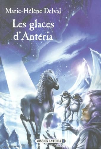 Les glaces d'Antéria