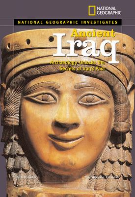 Ancient Iraq : archaeology unlocks the secrets of Iraq's past
