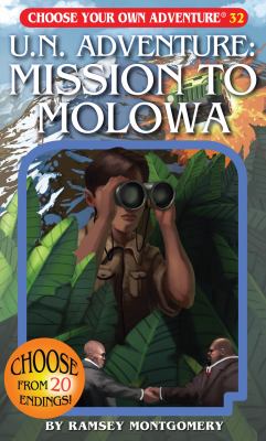 U.N. adventure : mission to Molowa