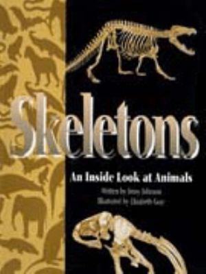 Skeletons : an inside look at animals