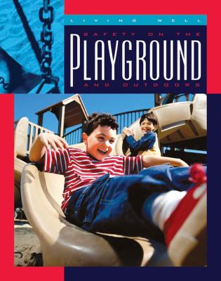 Safety on the playground and outdoors