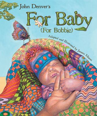John Denver's For baby (for Bobbie)