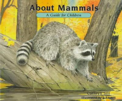 About mammals : a guide for children