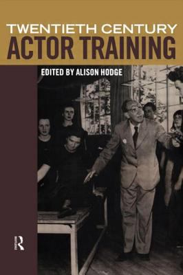 Twentieth century actor training