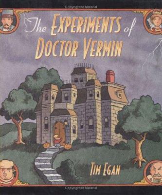 The experiments of Doctor Vermin