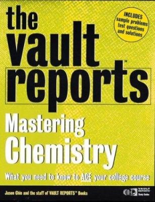 Vault Reports guide to mastering chemistry