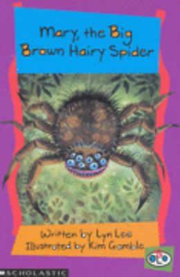 Mary, the big brown hairy spider