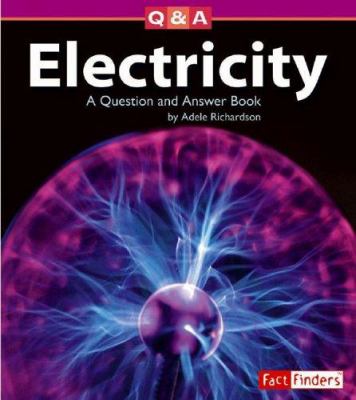 Electricity : a question and answer book