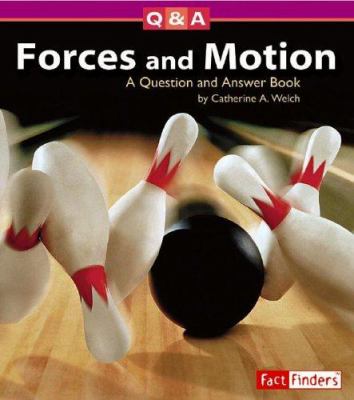 Forces and motion : a question and answer book