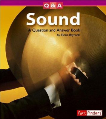 Sound : a question and answer book